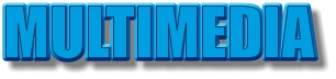 MULTIMEDIA